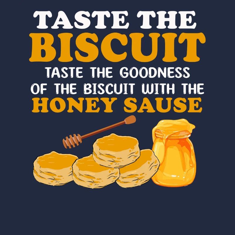 Honey Biscuit Slogan Art