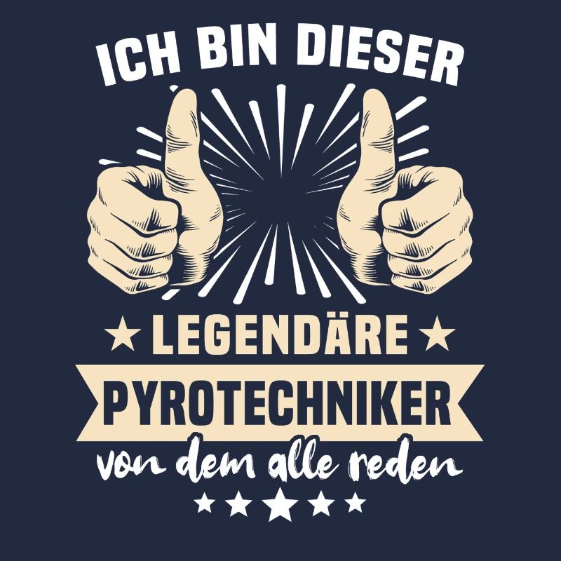 Pyrotechniker Sprüche