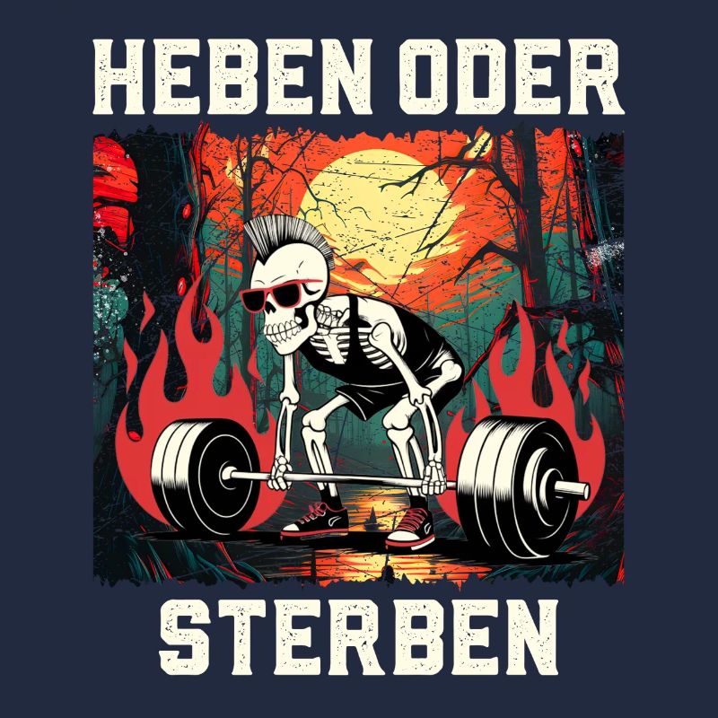 Kraftsportler HEBEN ODER STERBEN Lustiges