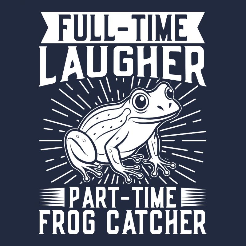 Frog Catcher Full-Time Laugher Frog