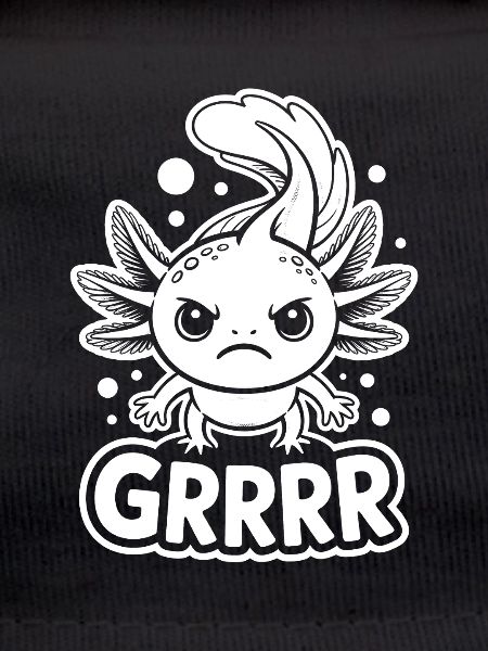 Grumpy Axolotl GRRRR
