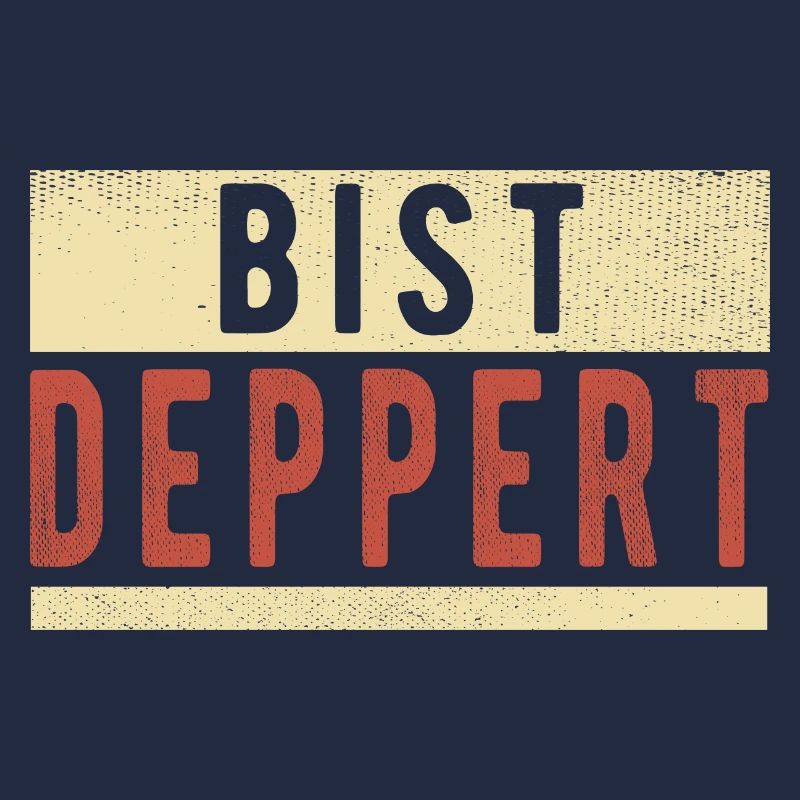 Bist Deppert