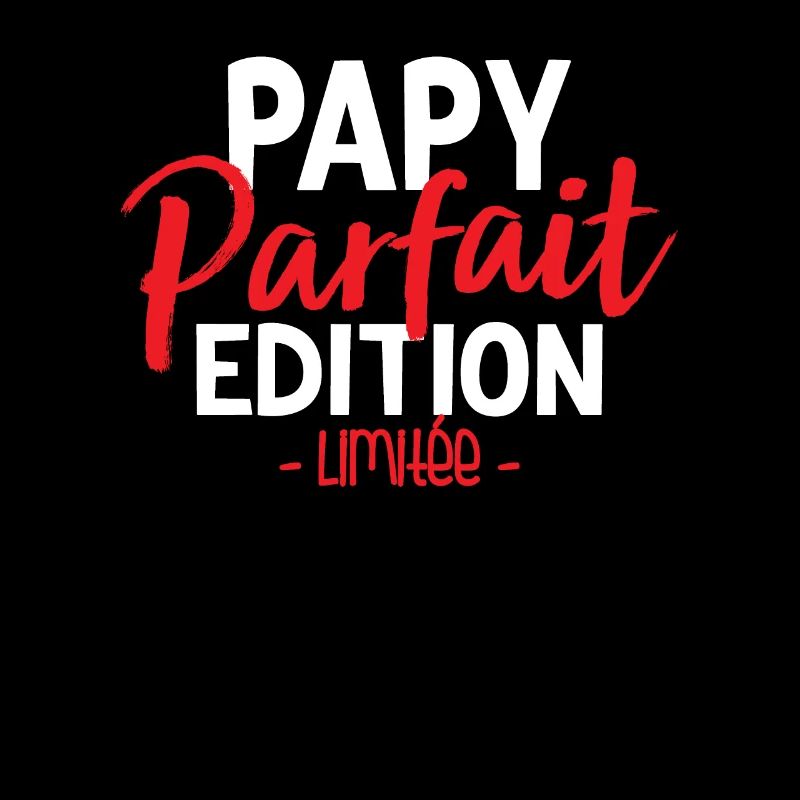 Papy Parfait Édition Limitée