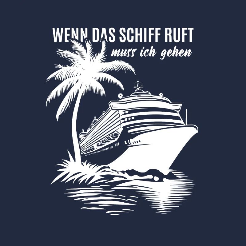 Wenn das Schiff ruft muss ich gehen - Kreuzfahrt