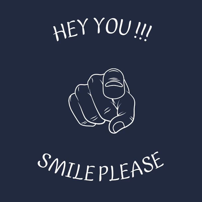 Smile.