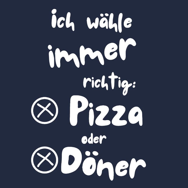 Ich wähle Pizza oder Döner