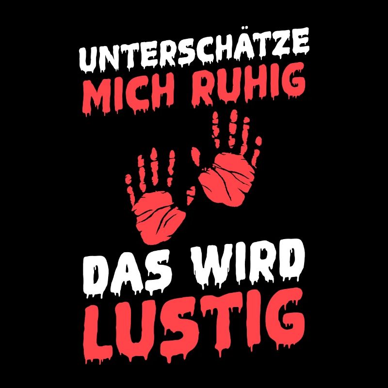 Sous-estimez-moi, ça va être drôle