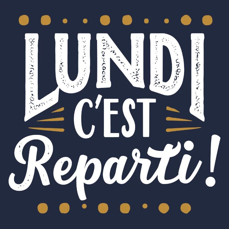 Lundi c'est reparti !