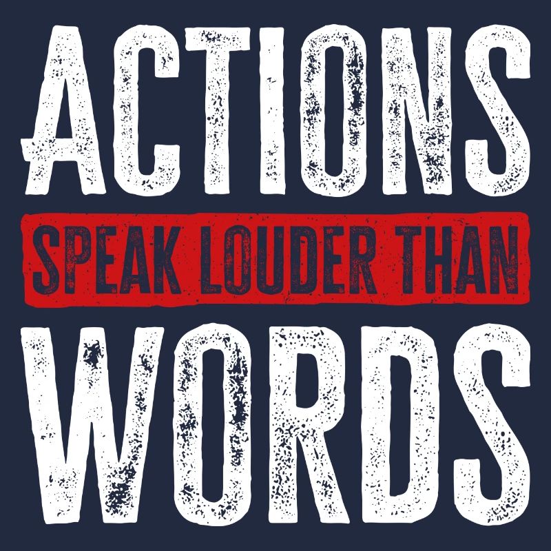 Les actions sont plus éloquentes que les mots - Motivation Gift