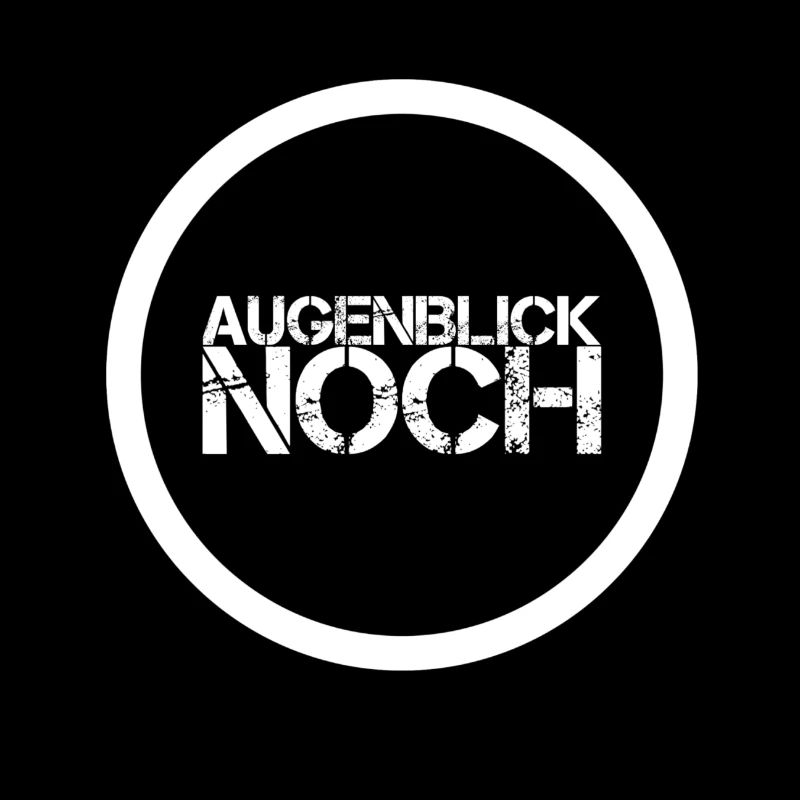 einen Augenblick noch