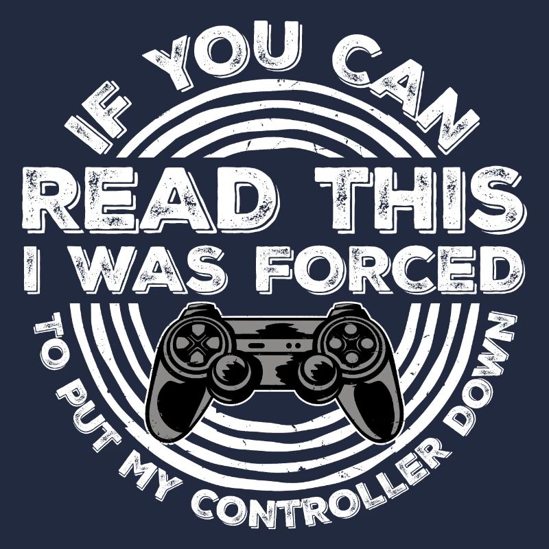 If You Can Read This Forced To Put Controller Down