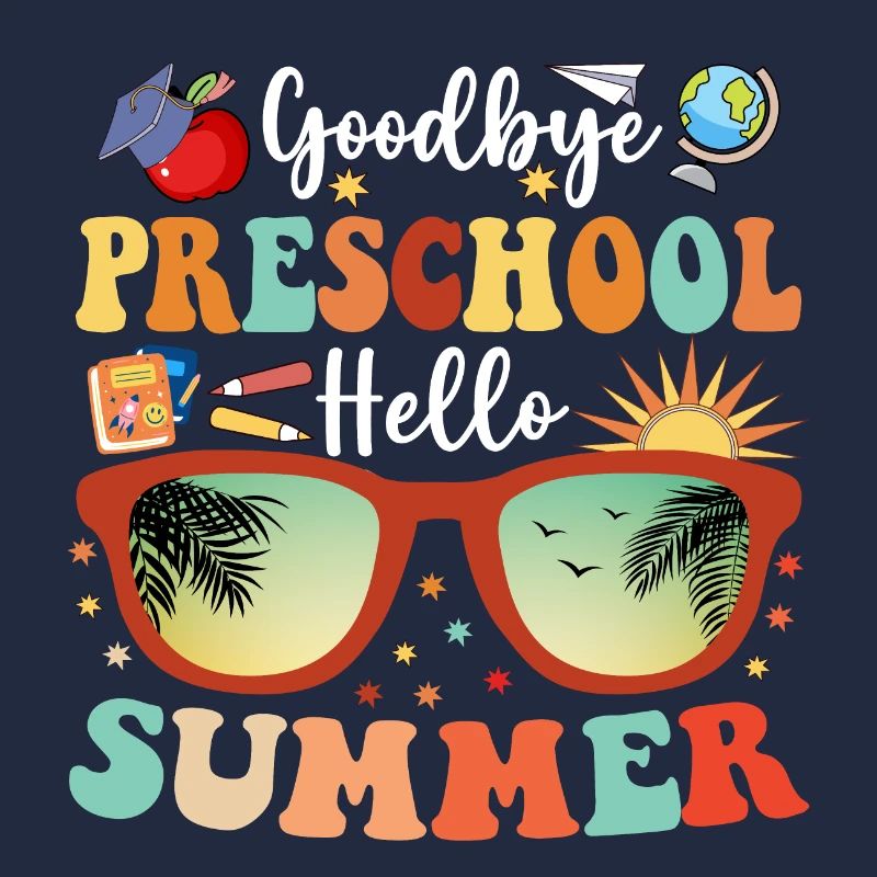 Goodbye Preschool Hello Summer