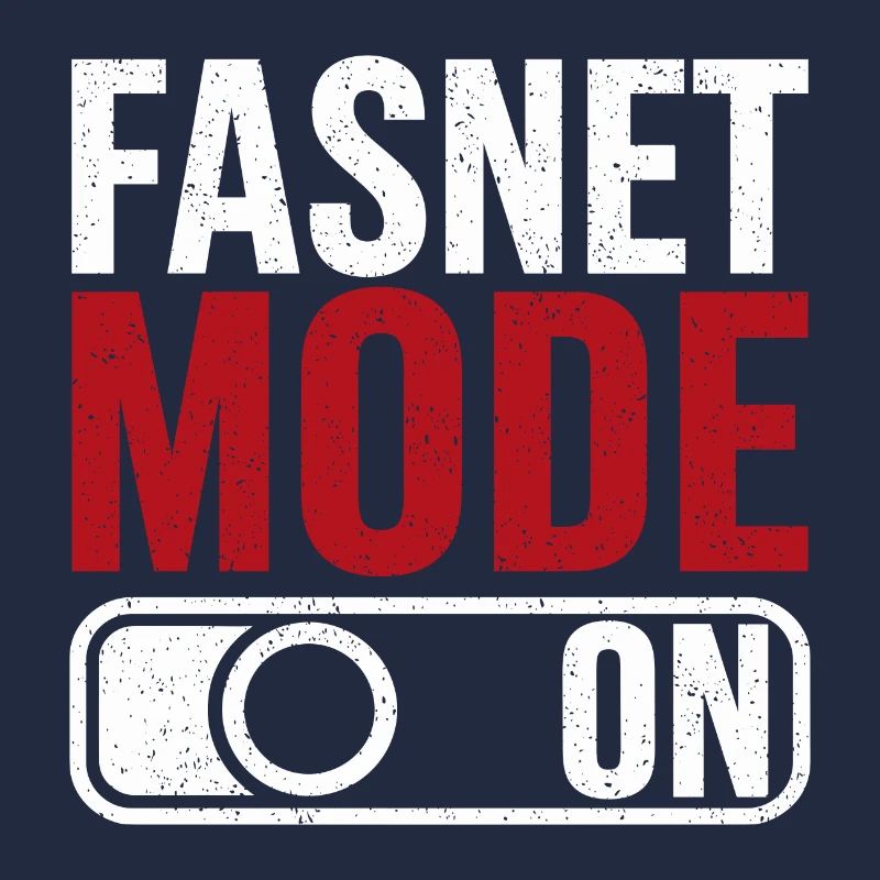 Fasnet Mode On