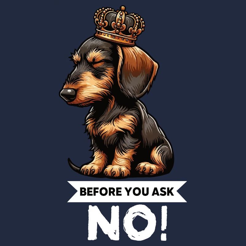 Before You Ask Rauhaardackel Dackel Teckel Tekkel