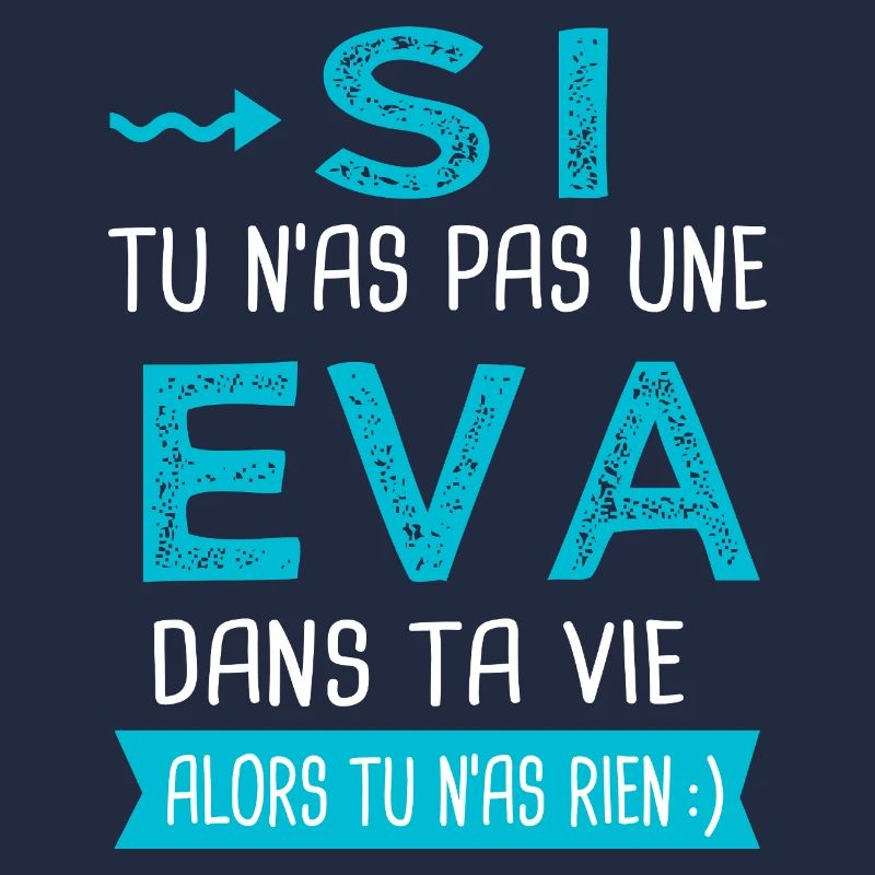 Eva Si tu n as pas une eva