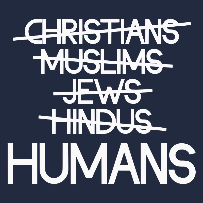 Human beings first - Human unity