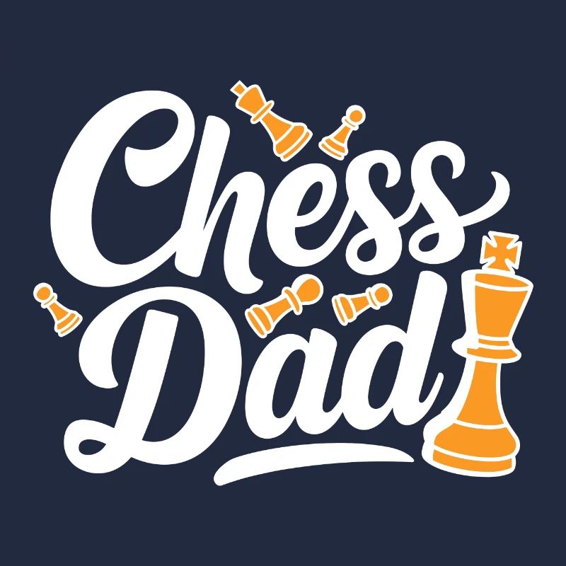 Chess Dad Schach Spruch Zitat