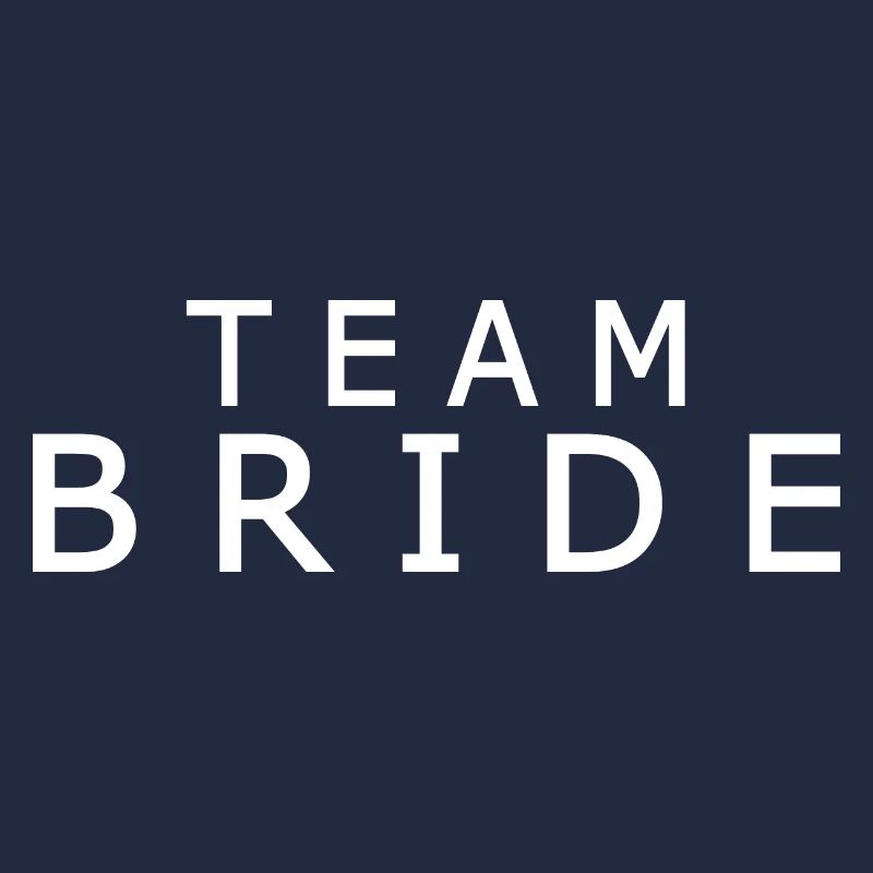 Team bride