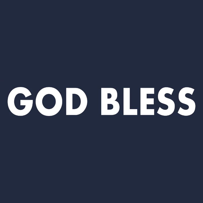 God bless