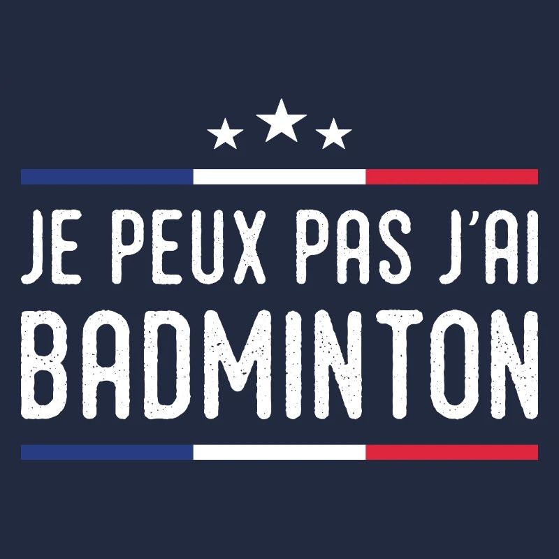 I Can't I Badminton Bad Badminton Player