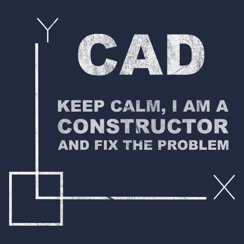 CAD Keep Calm Constructor Engineering