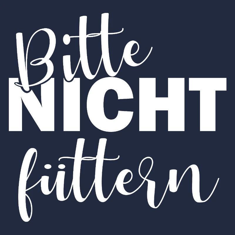 Bitte nicht füttern