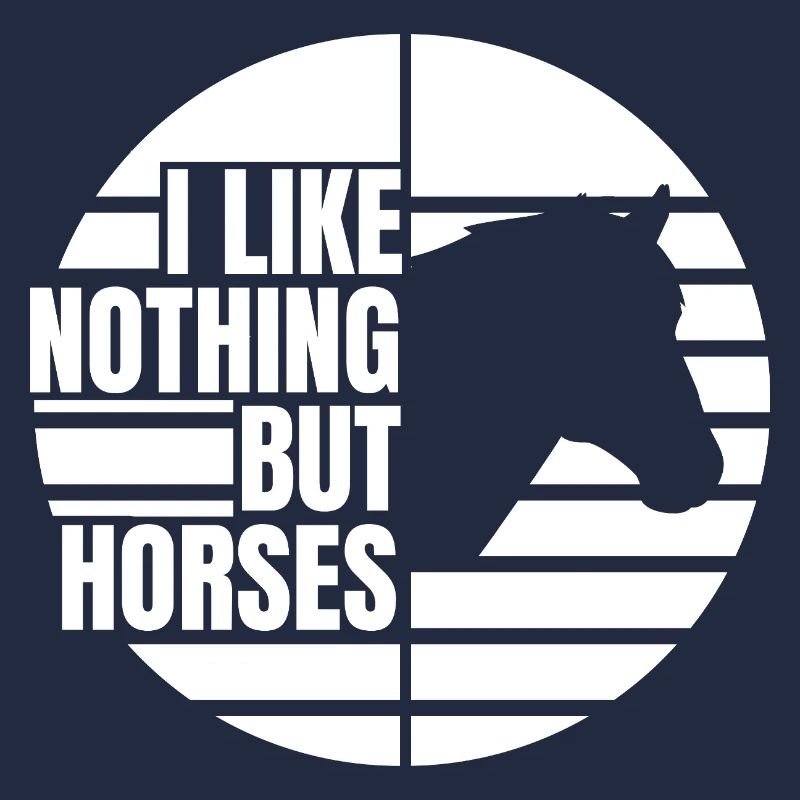 I like horses