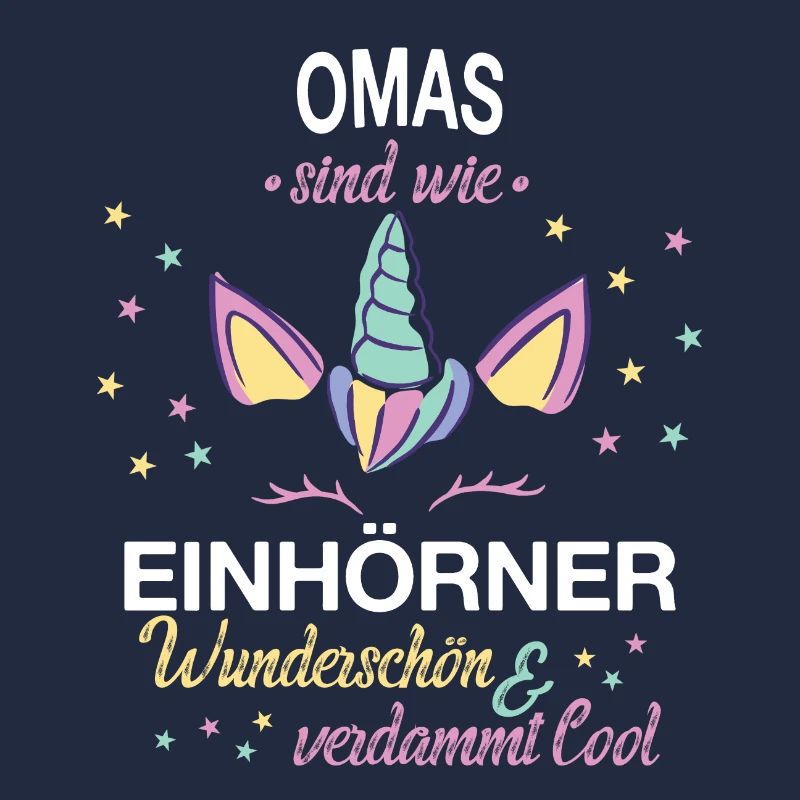 Oma Omas Großmutter Spruch Einhorn