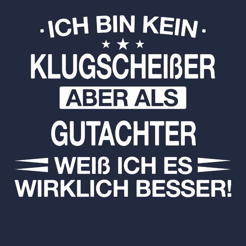 Gutachter Sachverständiger Beruf Spruch Geschenk