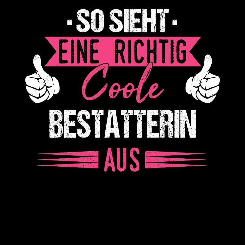 Bestatter Bestatterin Bestatten Beruf Spruch
