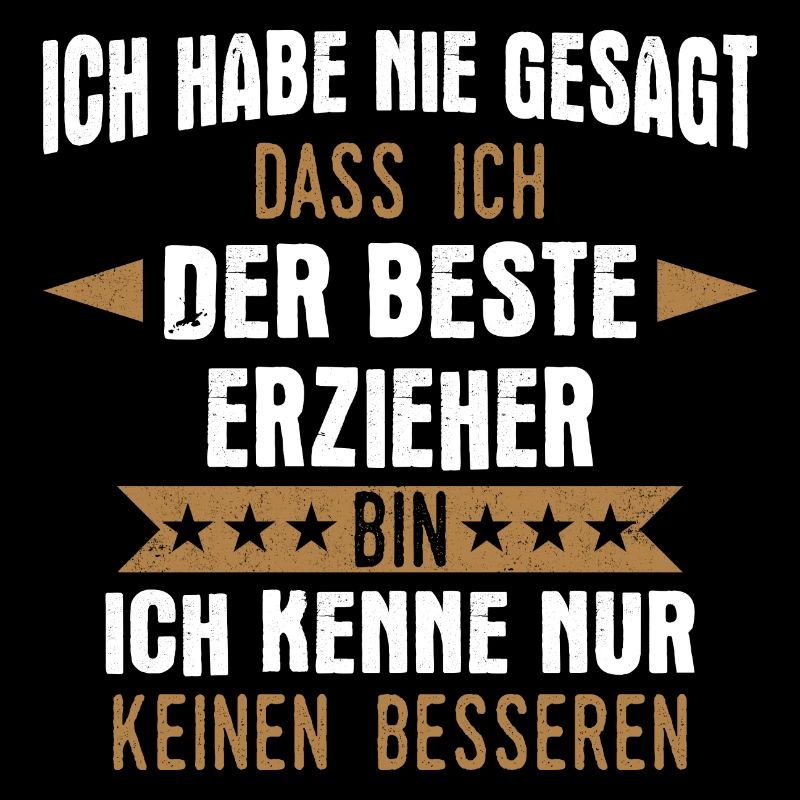 Erzieher Erzieherin Kindergärtner Spruch Beruf
