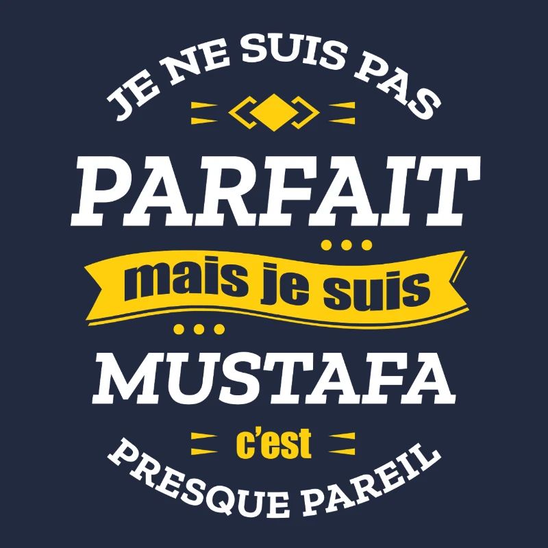 MUSTAFA PARFAIT - PRENOM MUSTAFA