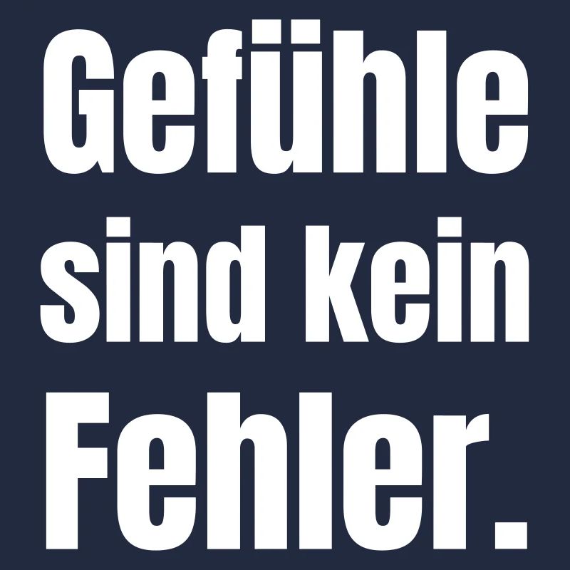 Gefühle Sind Kein Fehler 