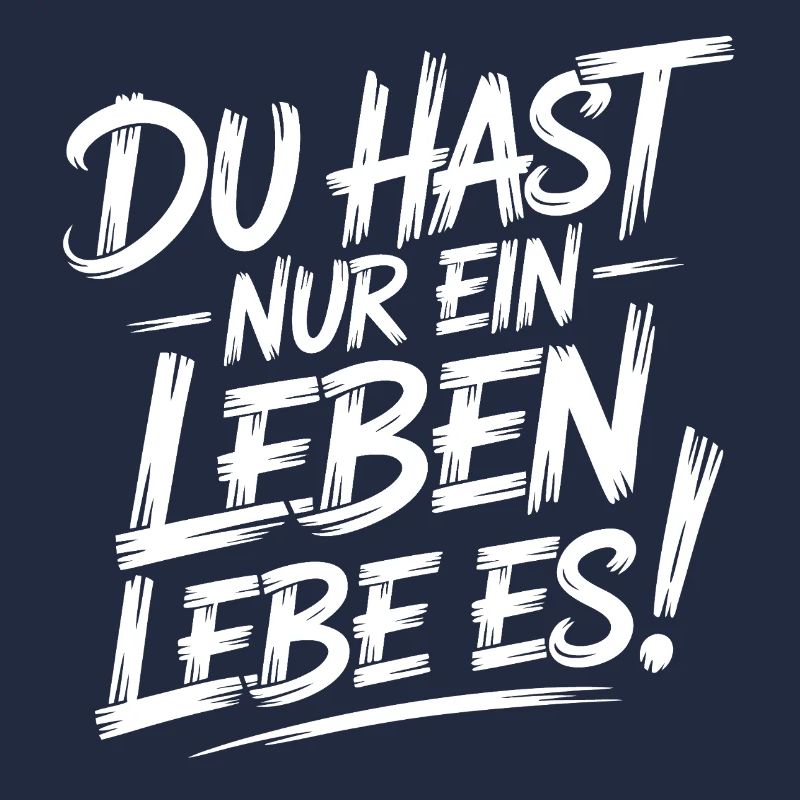 Nur Ein Leben Lebe Es