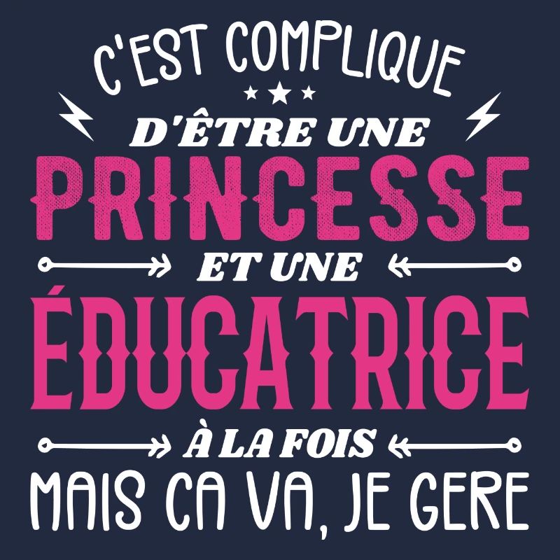 C'est Compliqué d etre Princesse et Éducatrice