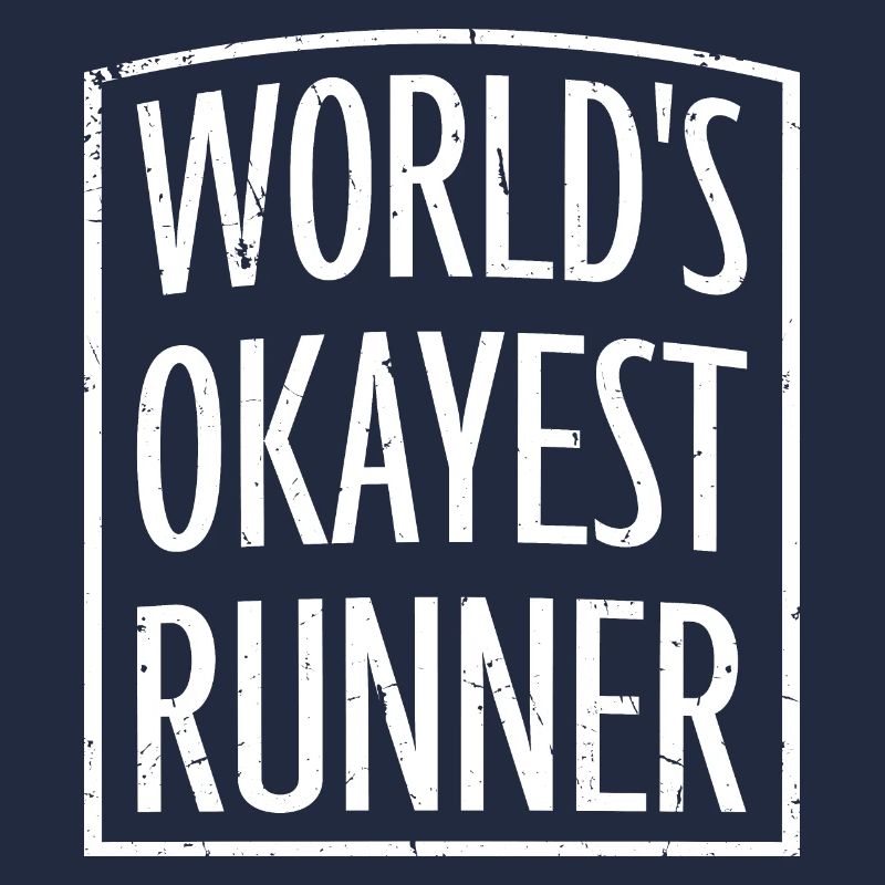 Worlds Okayest Runner Weltweit okayester Läufer