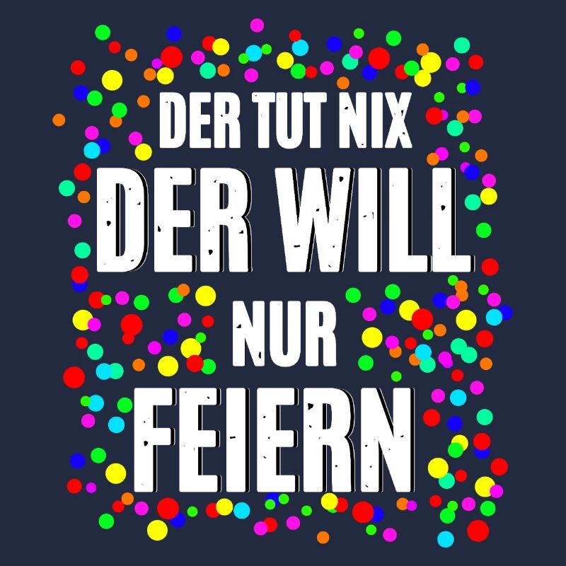 Der Will Feiern