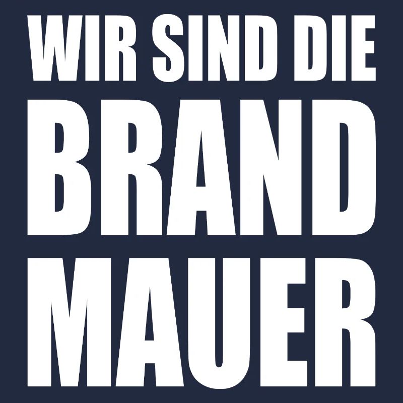 wir sind die brandmauer