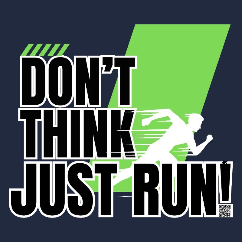 Don't think, just run!