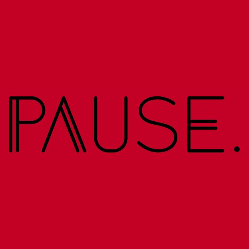 Pause.