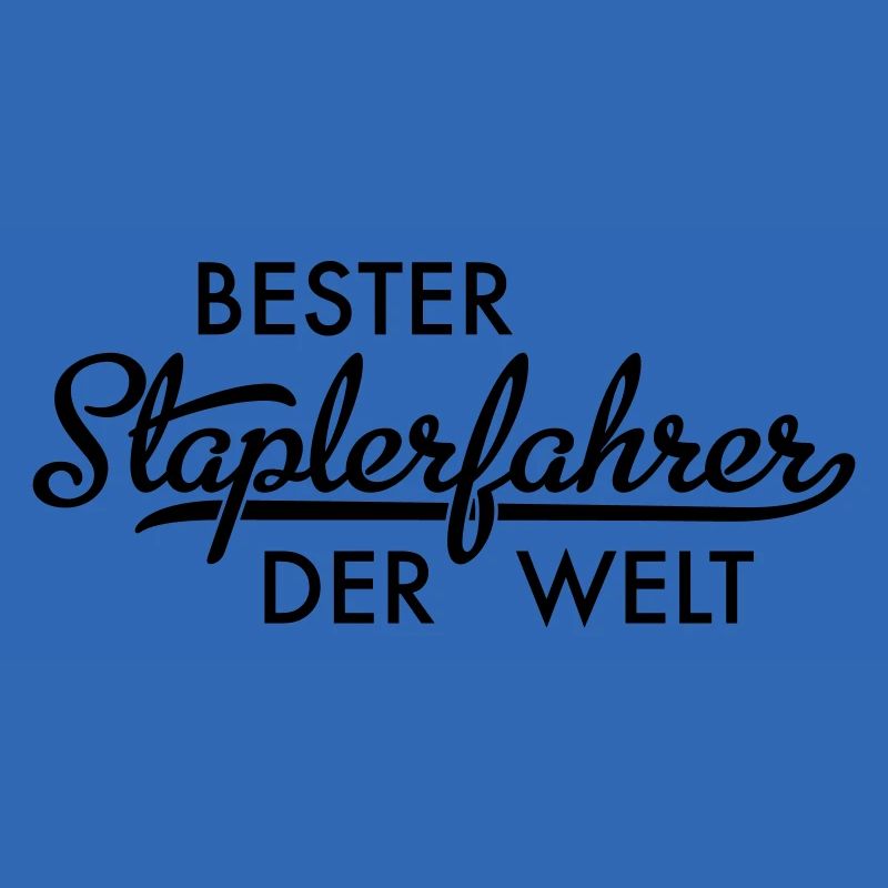 Bester Staplerfahrer der Welt