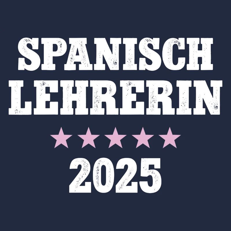 Spanischlehrerin 2025 Spanisch Lehrerin