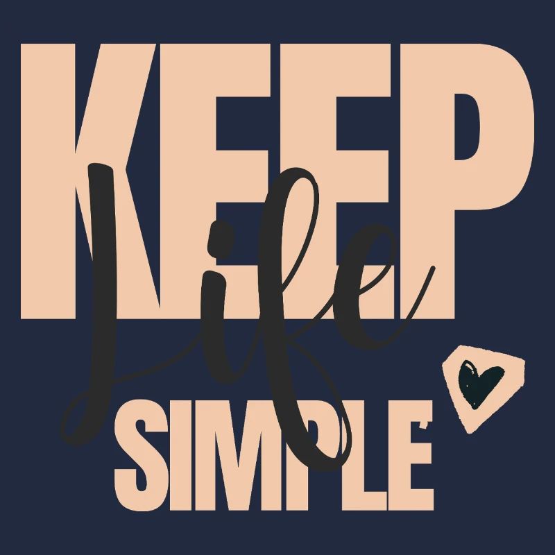 Keep Life Simple Lettering