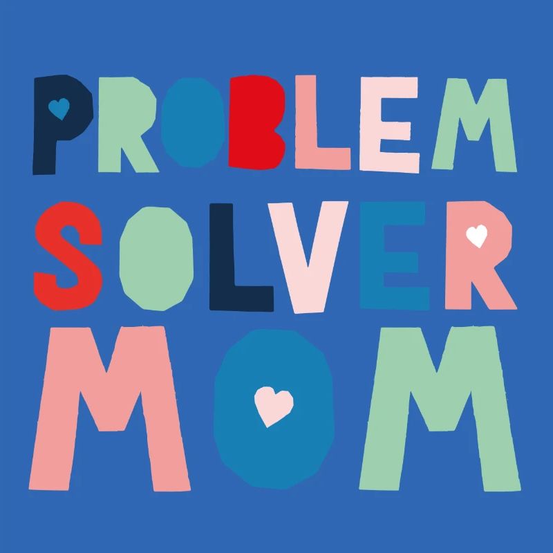 Problem Solver Mom