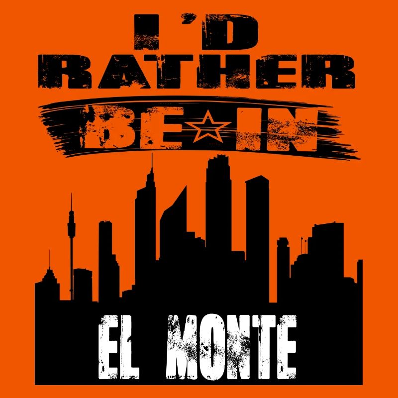 Gift Id rather be in El Monte