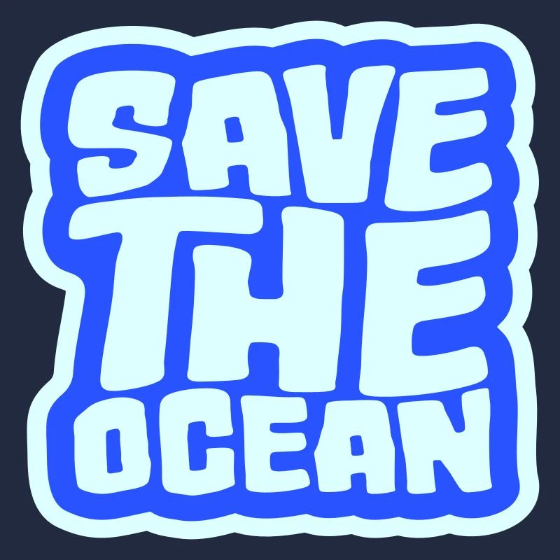 Save The Ocean Ocean Activism Environment Statement