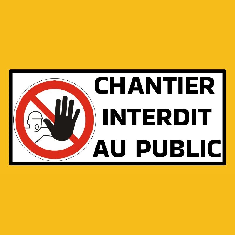 Chantier Interdit