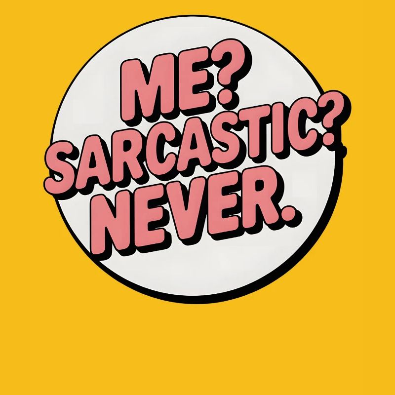 Sarcastic Self-Expression Badge