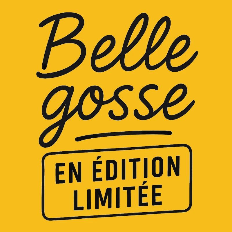 Belle gosse en édition limitée