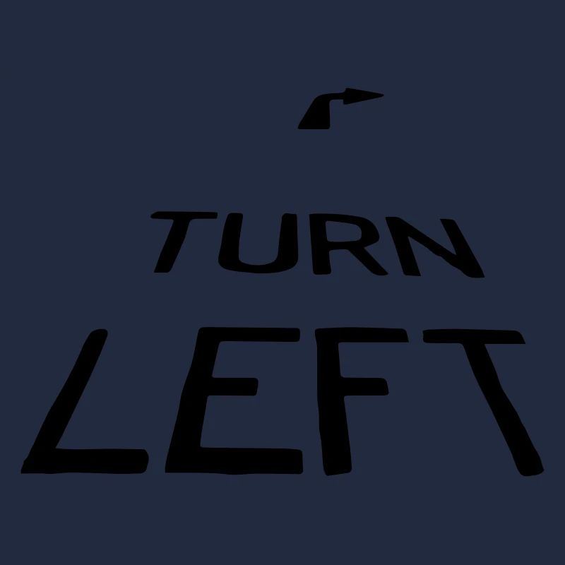 Turn Left